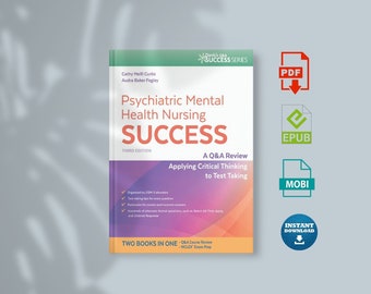Psychiatric Mental Health Nursing Success: A Q And A Review Applying Critical Thinking To Test Taking (Davis's Q&A Success)
