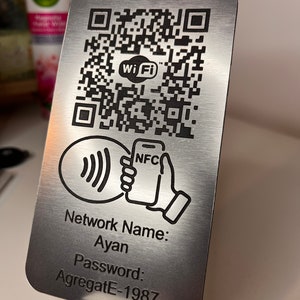 Custom laser etched Wifi Sign, NFC, QR code Network Information, Touch or Scan to Connect, Free Wifi Sign, Wifi Scanner