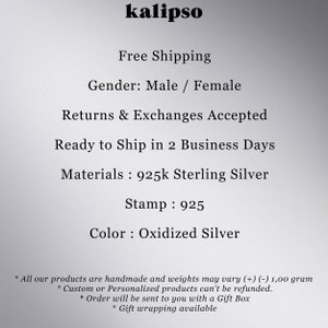 May include: Text on a gradient background reads "kalipso". Additional text includes "Materials: 925k Sterling Silver", "Stamp: 925", and "Color: Oxidized Silver". Other text mentions returns, shipping, and gift wrapping.