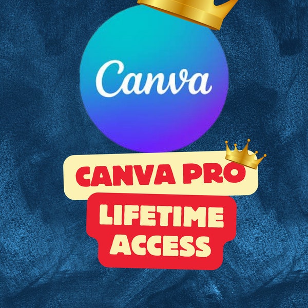 CANVA PRO LIFETIME - Funciones completas de Canva Pro / Desbloquea todas las funciones Pro / En tu correo electrónico