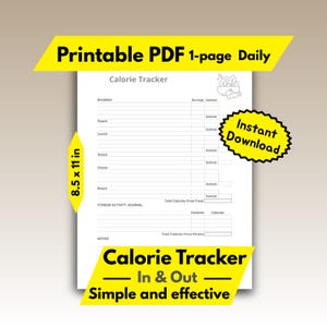 Peut inclure: Un tracker de calories imprimable blanc de format A4 avec des sections pour le petit-déjeuner, le déjeuner, le dîner et les collations. Le design comprend le texte "Printable PDF 1-page Daily" et "Calorie Tracker In & Out Simple and effective."