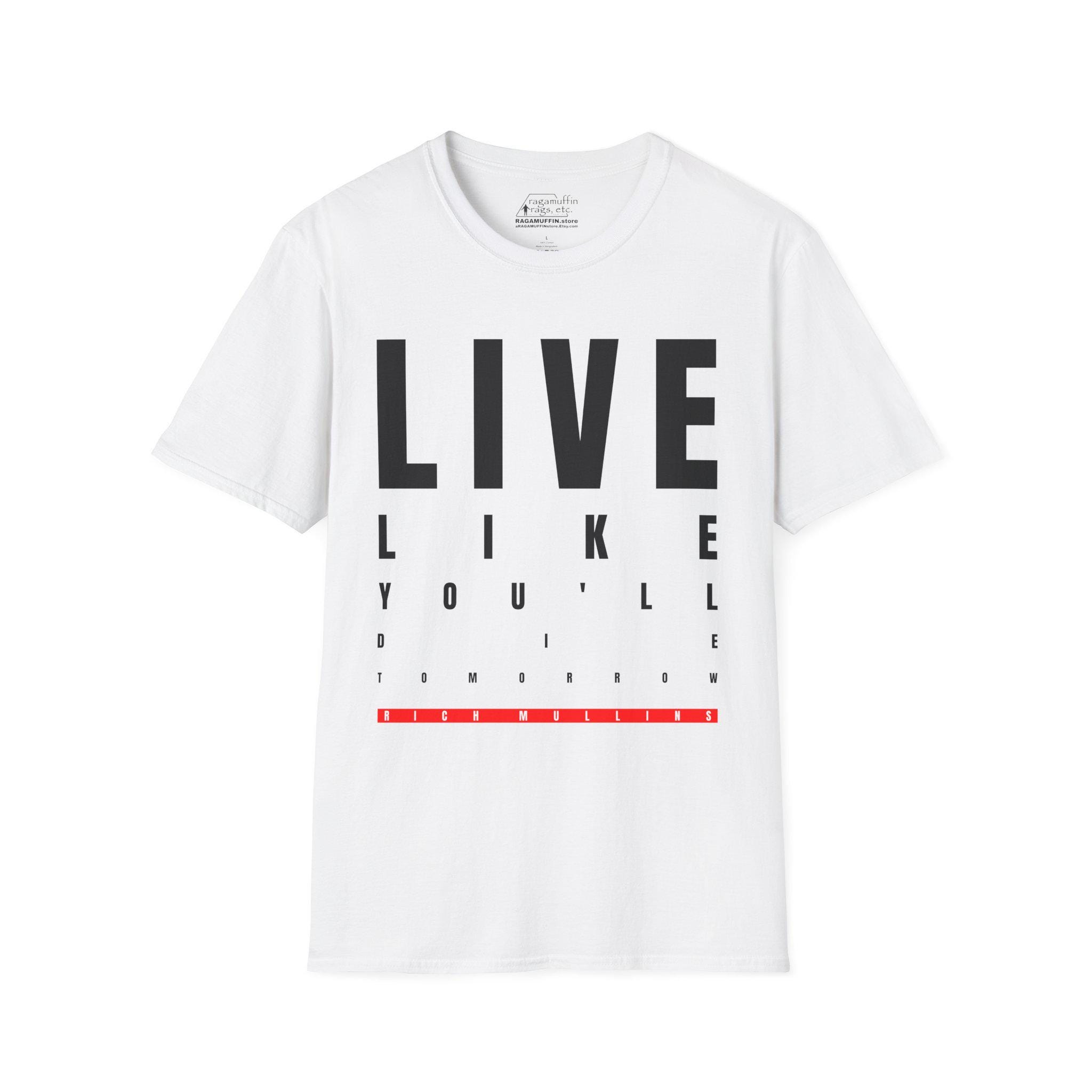リッチ・マリンズ「Live Right」Tシャツ：ユニセックス ソフトスタイル 