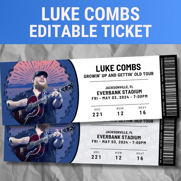 Editable Luke Combs Concert Ticket, Luke Combs 2024, Surprise Gift Growin' Up And Gettin' Old Tour Ticket, Printable, Digital Print