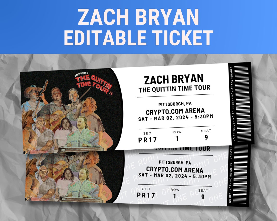 Editable Zach Bryan Concert Ticket, the Quittin Time Tour 2025