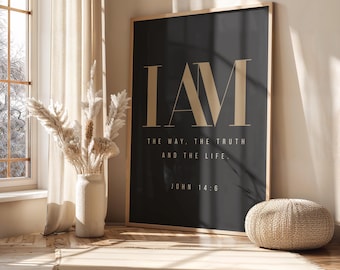 I Am The Way, The Truth, The Life Print - Christian Scripture Art (Digital Download)