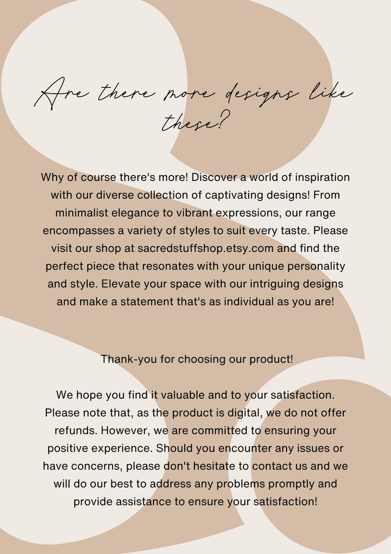 May include: A text-based graphic with a peach background and a speech bubble containing the text "Are there more designs like these?"  The text below the speech bubble explains that the shop offers a variety of designs and encourages customers to visit their shop on Etsy.