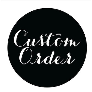 custom order