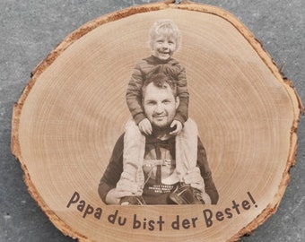 Baumscheibe  mit Gravur | Fotogravur | Vatertag Geschenk Baumscheibenfoto | Foto auf Holz | Bildgravur  personalisierte Holzscheibe | Papa
