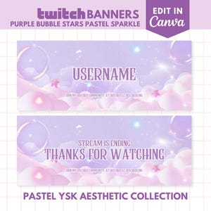 May include: Pastel-themed Twitch banner design with purple bubbles, stars, and clouds. The banner includes text fields for a username and a thank you message. The design is part of the Pastel YSK Aesthetic Collection.