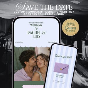 Könnte beinhalten: Zwei Smartphones mit einer digitalen Hochzeits-Einladungsvorlage. Die Bildschirme zeigen den Text SAVE THE DATE, CUSTOM MONOGRAM WEDDING WEBSITE + ADDRESS COLLECTION FORM, WEDDING OF RACHEL & LUIS, AUG. 08, 2028, GREENWOOD, SC, und You've got mail!