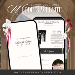 Pode incluir: Duas telas de smartphone exibindo um modelo de site de casamento com fundos brancos, texto preto e detalhes florais. As telas mostram texto incluindo "Luxury Old Money Wedding Website," "Meet the Watsons," e "Save the Date."