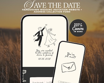 May include: Two smartphones displaying a digital wedding invitation template with hand-drawn illustrations of a couple dancing, the text SAVE THE DATE, HANDDRAWN WEDDING INVITATION WEBSITE + ADDRESS COLLECTION FORM, and EASILY EDIT IN CANVA IN MINS.