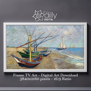 May include: A digital art print of a painting by Vincent van Gogh depicting a seascape with several fishing boats on a sandy beach. The sky is a pale blue with white clouds, and the water is a deep blue. The boats are painted in a variety of colors, including red, green, and yellow. The painting is framed in a white frame. The text "Frame TV Art - Digital Art Download 3840x2160 pixels - 16:9 Ratio" is at the bottom of the image.