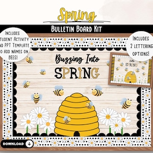 Puede incluir: Un kit de tablero de anuncios con un fondo de madera y un tema de colmena. El título es "Buzzing Into Spring". El kit incluye dos opciones de letras, una actividad para estudiantes y una plantilla de PowerPoint.