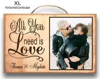 Personalized wooden sign with a picture and a quote for couples or for anyone (All you need is love) with your names.