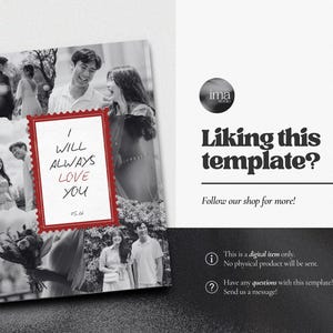 May include: Monochrome photo collage featuring couples, with a red-framed text reading "I WILL ALWAYS LOVE YOU". The image also includes the text "Liking this template?" and shop details.