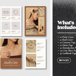 May include: A mockup of a 30-page jewelry lookbook with images of necklaces, earrings, and rings. The lookbook includes a front cover, back cover, contents page, quote page, introduction pages, line sheet pages, and lookbook pages.  What's Included? is written in bold white text on a black background.