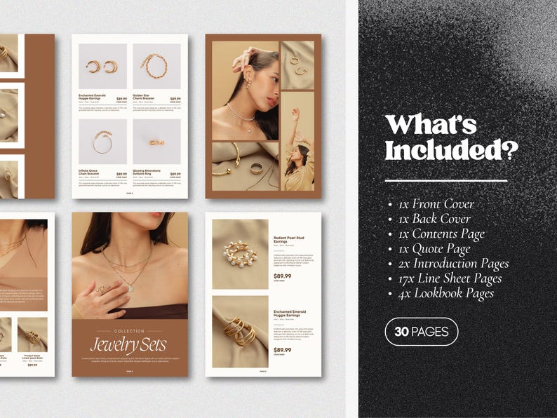 May include: A mockup of a 30-page jewelry lookbook with images of necklaces, earrings, and rings. The lookbook includes a front cover, back cover, contents page, quote page, introduction pages, line sheet pages, and lookbook pages.  What's Included? is written in bold white text on a black background.