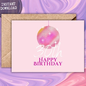 Happy 30e verjaardag afdrukbare kaart, instant download pdf, verjaardagskaart voor haar, discobal partij tekening, roze dertigste verjaardagskaart