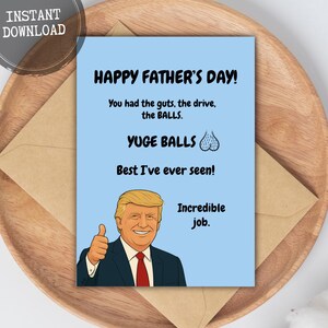 Cartão engraçado de Dia dos Pais de Trump, piada de bolas, cartão de felicitações com humor político, cartão faça você mesmo para imprimir para pai, marido, novo pai da esposa, cartão 5x7