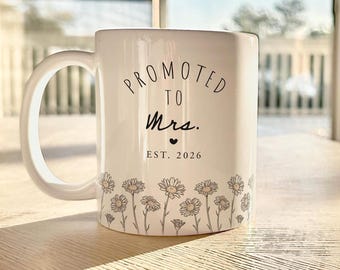 Future Mrs Mug EST 2026 Engagement Announcement Bride Gift First Time Mrs Mug Gift For Bride To Be Wedding Coffee Cup