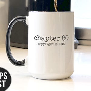 Custom 80th Birthday Coffee Mug, Gift For 80th Birthday, Personalized 80th Birthday Gift Ideas, 80th Milestone, Chapter 80, 1946