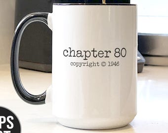 Custom 80th Birthday Coffee Mug, Gift For 80th Birthday, Personalized 80th Birthday Gift Ideas, 80th Milestone, Chapter 80, 1946