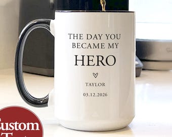 First Fathers Day Gift Mug Kids Name - The Day you Became My Hero -  New Dad Gift Ideas First Time Dad Father Pedro Grandpa Coffee Cup