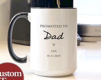 Promoted To Dad First Fathers Day Mug Gift For New Dad Papa Grandpa Coffee Cup Baby Announcement