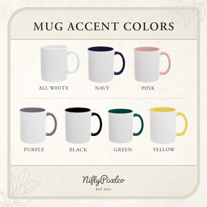 May include: A graphic showcasing white mugs with accent colors inside and on the handles. The accent colors include navy, pink, purple, black, green, and yellow. The text "MUG ACCENT COLORS" is at the top, with the brand name "Nifly Pixelco" and the year "EST 2024" at the bottom.