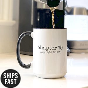 Custom 70th Birthday Coffee Mug, Gift For 70th Birthday, Personalized 70th Birthday Gift Ideas, 70th Milestone, Chapter 70, 1955