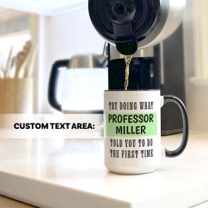 College Professor Coffee Mug, Gift For Professor, Personalized Professor Gift, Professor Gift Idea, Professor Thank You Gift image 3