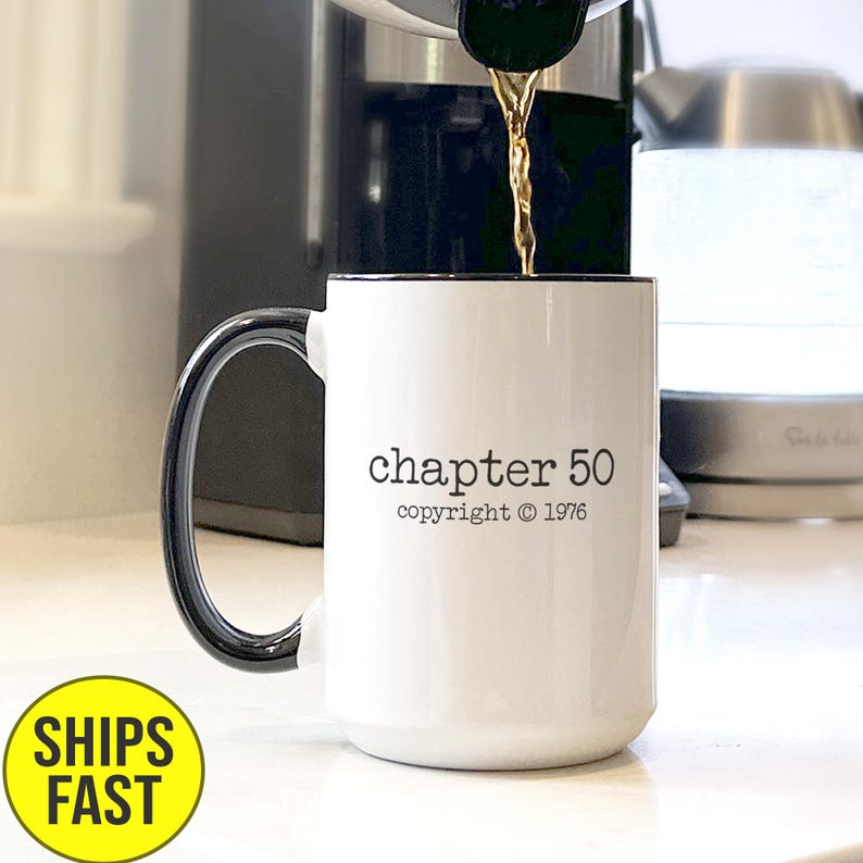 Custom 50th Birthday Coffee Mug, Gift For 50th Birthday, Personalized 50th Birthday Gift Ideas, 50th Milestone, Chapter 50, 1976 image 1