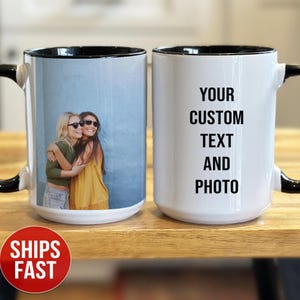 Photo Mug With Personalized Text, Custom Photo Coffee Mug, Custom Picture Text Mug, Personalized Mug, Custom Mug With Picture