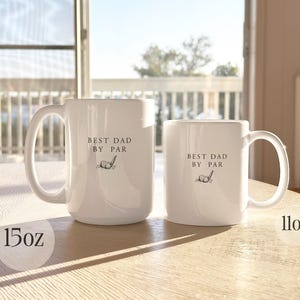 Golf Dad Coffee Mug, Best Dad By Par, Fathers Dad Gift Mug For Golf Dad, Golf gifts for men image 3