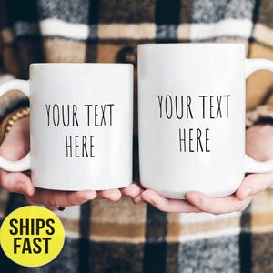 Custom Text Coffee Mug, Personalized Coffee Mug, Custom Text Mug with Your Words, Coffee Mug With Photo Design your own Mug for Mom and Dad