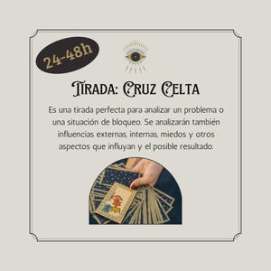 Puede incluir: Imagen beige con texto en español, incluyendo "TIRADA: CRUZ CELTA" y "24-48h". La imagen muestra una mano sosteniendo una carta de tarot, con otras cartas en abanico. El texto describe una lectura de la Cruz Celta.