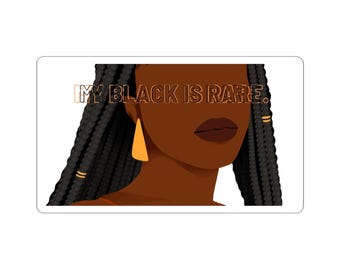My Black Is Rare Sticker | Black woman illustration