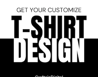 Custom T-Shirt Design Service, Print Ready POD Shirt Graphic, Merch & Streetwear Shirt Design, DTG DTF Screen Print Design, Personalized Tee