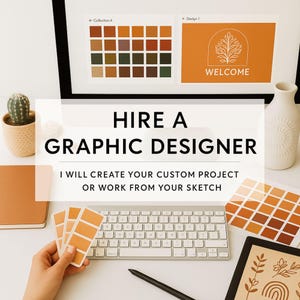 May include: A workspace featuring a computer screen displaying color palettes and the text "WELCOME." The text "HIRE A GRAPHIC DESIGNER" is prominently displayed. A hand holds color swatches, and a keyboard and stylus are also visible.
