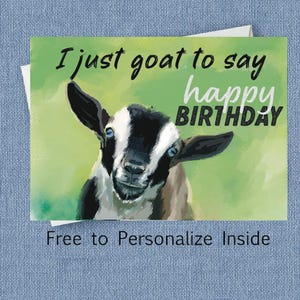 Carte d'anniversaire de chèvre, gratuite pour personnaliser cette carte de chèvre drôle à l'intérieur, parfaite pour un père, un frère, un ami, tout amateur de chèvre ou de ferme