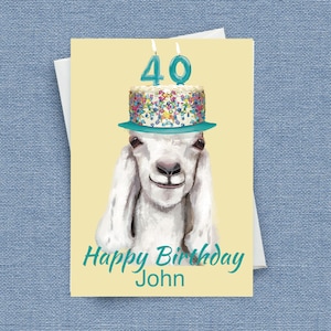 Carte de 40e anniversaire, GRATUITE pour personnaliser cette carte de chèvre drôle et mignonne à l'intérieur, parfaite pour un père, une mère, une fille ou toute personne ayant 40 ans.