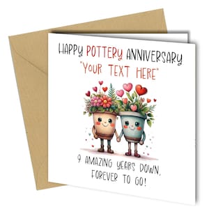 May include: A white anniversary card with a brown envelope. The card shows two cartoon flower pots holding hands, with the text "HAPPY POTTERY ANNIVERSARY" and "YOUR TEXT HERE". Below, it reads "9 AMAZING YEARS DOWN, FOREVER TO GO!"
