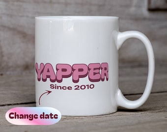 Yapper Coffee Mug, Custom Date, Funny Personalized Gift for Certified Yappers, Y2K Meme Trend, Professional Yapping Gen Z, Gifts for Her