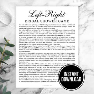 Puede incluir: Una tarjeta de juego de despedida de soltera imprimible con el título "Left-Right Bridal Shower Game". La tarjeta presenta una historia sobre una novia que se prepara para su despedida de soltera y asiste al evento. La historia está escrita de manera divertida, usando las palabras "izquierda" y "derecha" para describir las acciones de la novia.