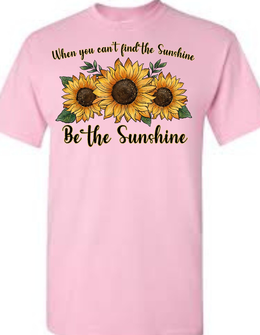 When You Cant Find the Sunshine Be the Sunshine Digital Print - Etsy