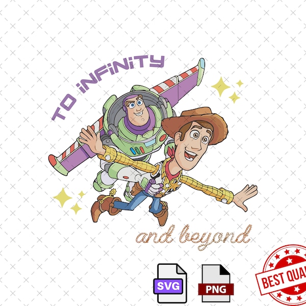 To Infinity And Beyond Png, Friendship Png, Vacay Mode Png, Magical Kingdom Png, Family Vacation Png, Family Trip Png, Cowboy And Friend Png