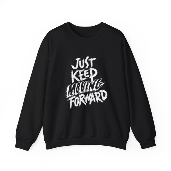 Blijf gewoon vooruit gaan - unisex sweatshirt met capuchon van zware kwaliteit voor positieve vibes