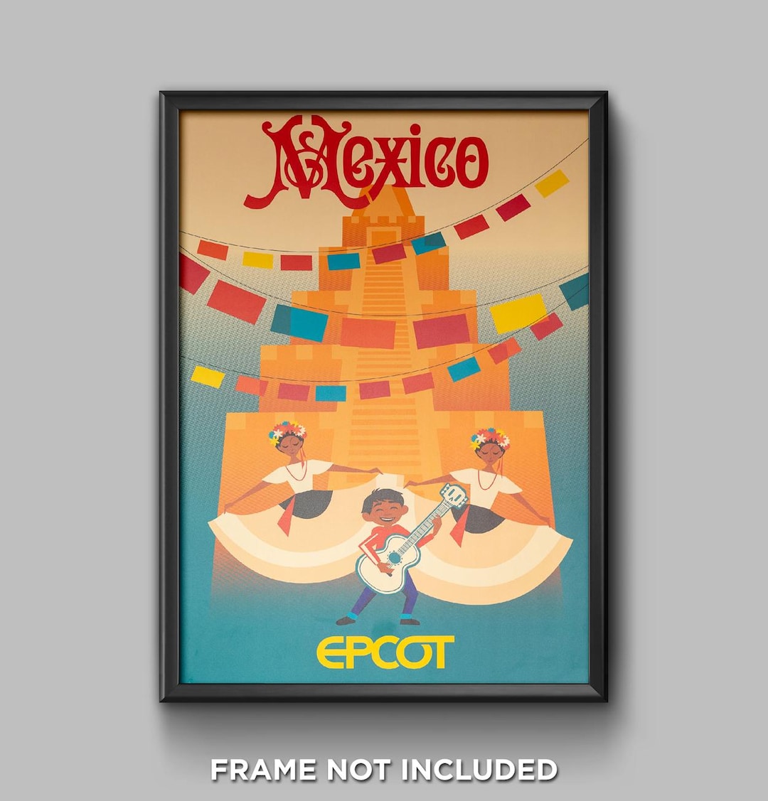 Epcot Mexico Poster Attraction Walt Disney World Showcase Magic Kingdom ...