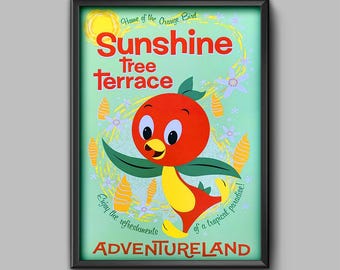 Orange Bird ~ Sunshine Tree Terrace Poster Print Enchanted Tiki Room Adventureland Disney World Magic Kingdom Wall Art Decor - 3709